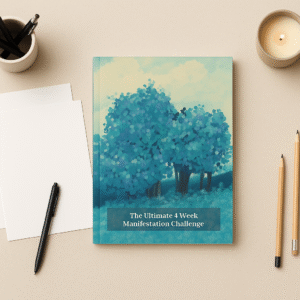 The Ultimate 4 Week Manifestation Challenge: The Journal That Helps You Keep Track Of Your Accomplishments Without Feeling Lost