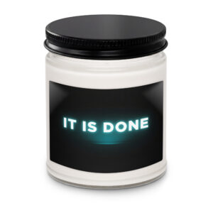 It Is Done - Scented Soy Manifesting Candle